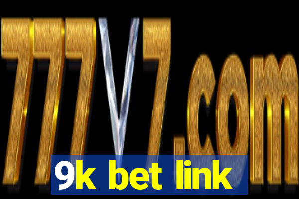 9k bet link